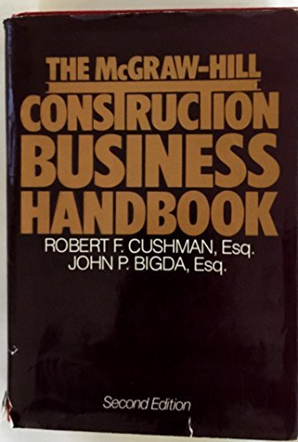 Book The McGraw-Hill Construction Business Handbook: A Practical Guide to Accounting, Credit, Finance, Insurance, and Law for the Construction Industry free