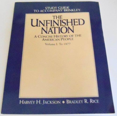 Book Study Guide To Accompany Brinkley The Unfinished Nation A Concise History Of The American People free