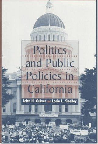Book Politics and Public Policies in California free