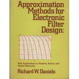 Book Approximation Methods for Electronic Filter Design: With Applications to Passive, Active and Digital Networks free