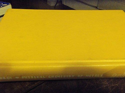 Book Physical chemistry of metals (Metallurgy) free