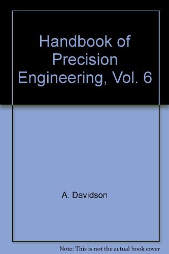 Book Handbook of Precision Engineering, Vol. 6 : Mechanical Design Applications free