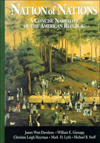 Book Nation of Nations: A Concise Narrative of the American Republic free