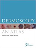 Book Dermoscopy: An Atlas 3e free