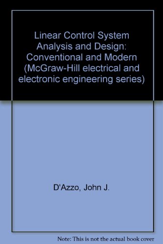 Book Linear control system analysis and design: conventional and modern (McGraw-Hill electrical and electronic engineering series) free