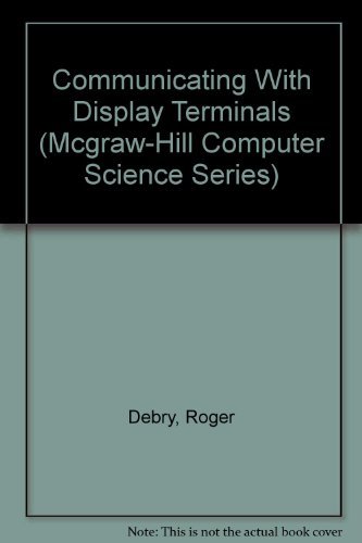 Book Communicating With Display Terminals (mcgraw-hill Computer Science Series) free