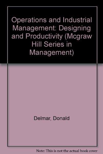 Book Operations And Industrial Management: Designing And Managing For Productivity (mcgraw Hill Series In Management) free