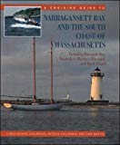 Book A Cruising Guide to Narragansett Bay and the South Coast of Massachusetts: Including Buzzard's Bay, Nantucket, Martha's Vineyard, and Block Island free