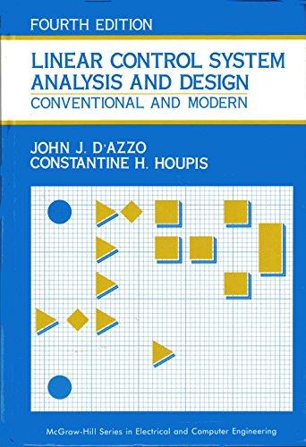 Book Linear Control System Analysis And Design: Conventional and Modern free