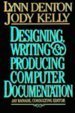 Book Designing, Writing, and Producing Computer Documentation free