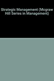 Book Strategic Management (MCGRAW HILL SERIES IN MANAGEMENT) free