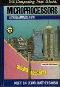 Book Microprocessors: A Programmers View (Computing That Works) free