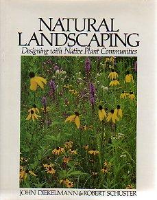 Book Natural Landscaping: Designing With Native Plant Communities free