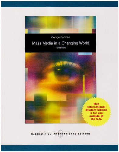 Book Mass Media In A Changing World: History, Industry, Controversy free