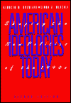 Book American Ideologies Today: Shaping The New Politics of The 1990's free