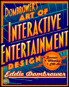 Book Dombrower's Art of Interactive Entertainment Design free