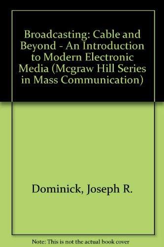 Book Broadcasting/cable And Beyond: An Introduction To Modern Electronic Media (mcgraw Hill Series In Mass Communication) free