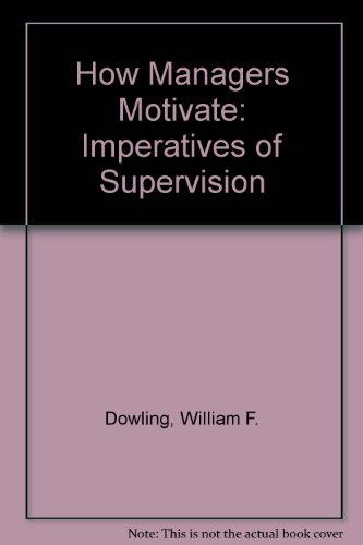 Book How Managers Motivate: The Imperatives of Supervision free