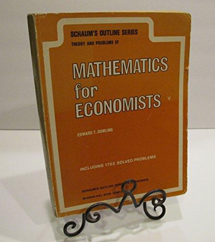 Book Schaum's Outline of Theory and Problems of Mathematics for Economists (Schaum's outline series) free
