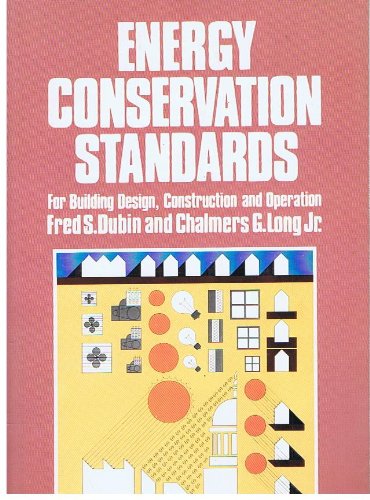 Book Energy Conservation Standards: For Building Design, Construction & Operation free
