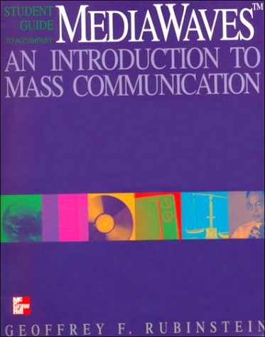 Book Telecourse Study Guide for use with MediaWaves/Mass Communication free
