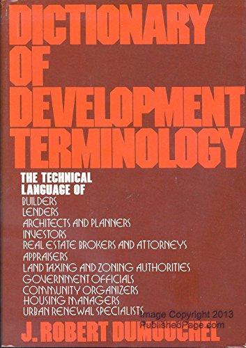 Book Dictionary of development terminology: The technical language of builders, lenders, architects and planners free