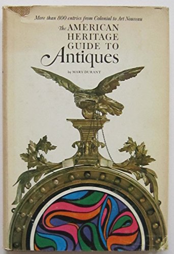 Book The American Heritage Guide to Antiques, free
