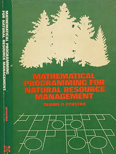 Book Mathematical Programming for Natural Resource Management (McGraw-Hill Series on Computer Communications) free