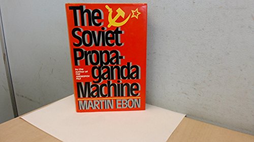 Book The Soviet Propaganda Machine free