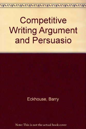 Book Competitive Writing: Argument & Persuasion In Modern Business free
