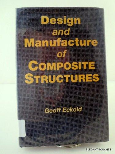 Book Design and Manufacture of Composite Structures free