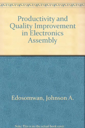 Book Productivity and Quality Improvement in Electronics Assembly free