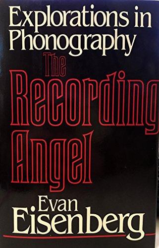Book The Recording Angel: Explorations in Phonography free