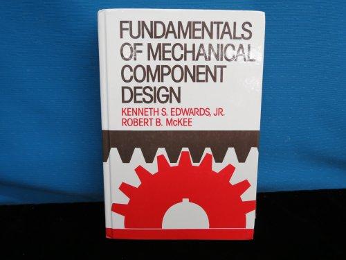 Book Fundamentals of Mechanical Component Design (McGraw-Hill series in mechanical engineering) free