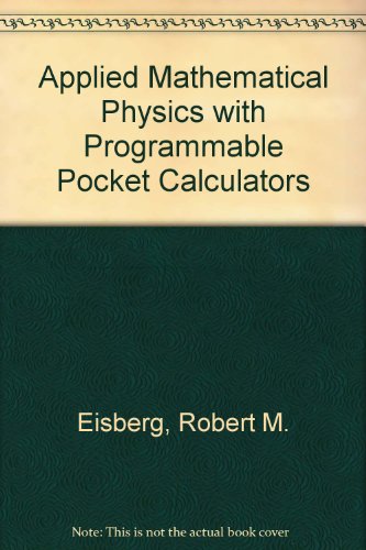 Book Applied Mathematical Physics With Programmable Pocket Calculators free