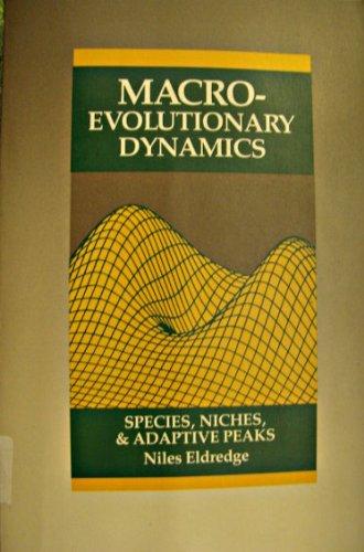 Book Macroevolutionary Dynamics: Species, Niches, And Adaptive Peaks free