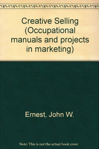 Book Creative Selling (occupational Manuals And Projects In Marketing) free