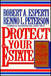 Book Protect Your Estate: A Personal Guide to Intelligent Estate Planning free