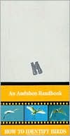 Book How to Identify Birds (An Audubon Handbook) free