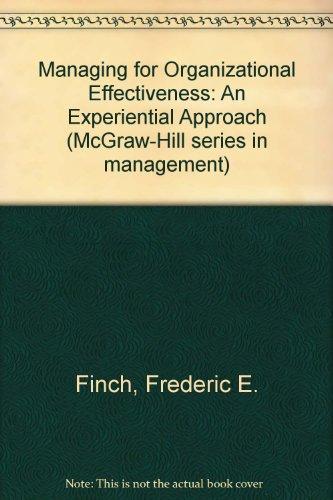 Book Managing For Organizational Effectiveness: An Experiential Approach (mcgraw-hill Series In Management) free