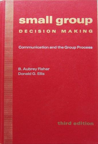 Book Small Group Decision Making: Communication and the Group Process free