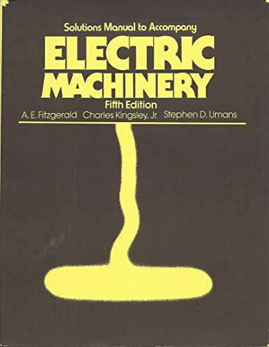 Book Solutions Manual to Accompany Electric Machinery (MCGRAW HILL SERIES IN ELECTRICAL AND COMPUTER ENGINEERING) free