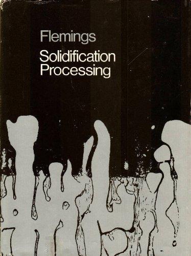 Book Solidification Processing (McGraw-Hill series in materials science and engineering) free