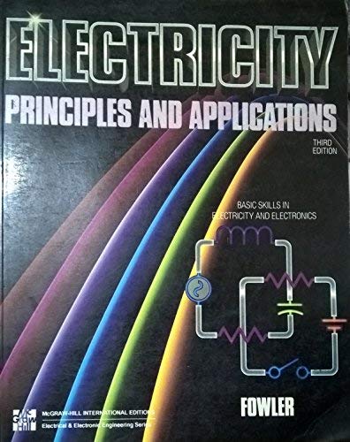 Book Electricity: Principles and Applications (Basic Skills in Electricity and Electronics) free