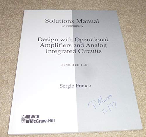 Book Solutions Manual: Sm Design with Op Amps & Analog Int Circ free