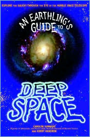 Book An Earthling's Guide to Deep Space: Explore the Galaxy Through the Eye of the Huble Space Telescope free