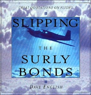 Book Slipping the Surly Bonds: Great Quotations on Flight free