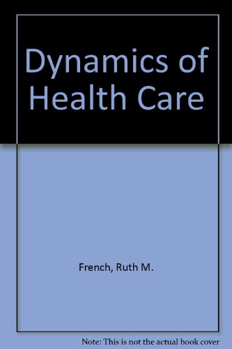 Book The dynamics of health care free