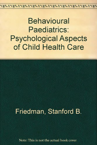 Book Behavioral pediatrics: Psychosocial aspects of child health care free
