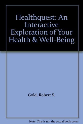 Book Healthquest: An Interactive Exploration Of Your Health & Well-being free